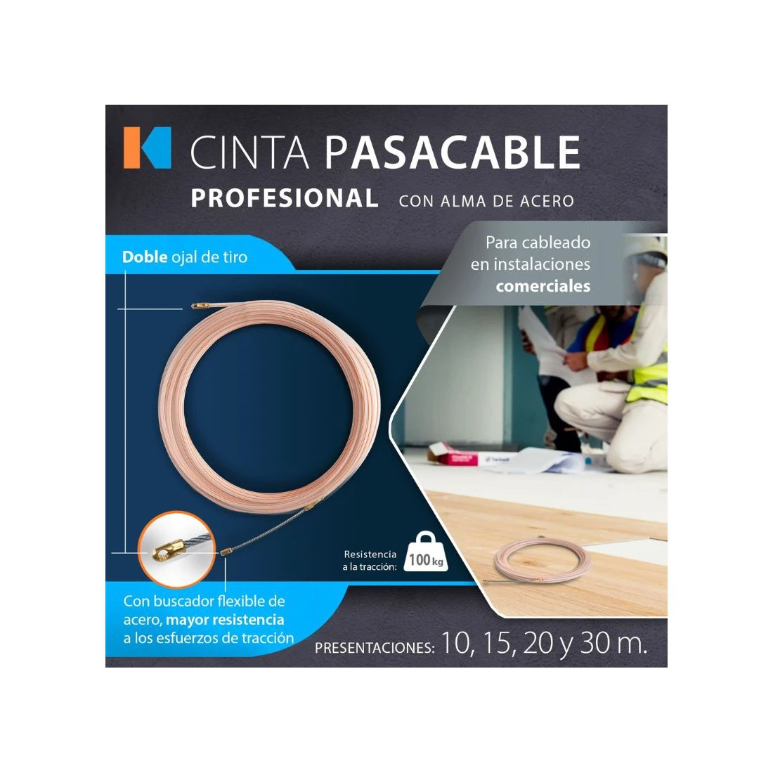 CINTA PASACABLE DE ACERO X 30 METROS KALOP